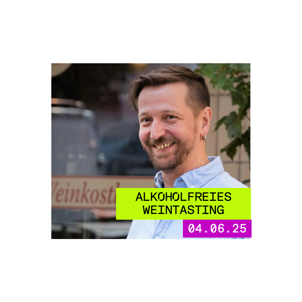 04.06.2025 - ALKOHOLFREIES WEIN TASTING MIT SOMMELIER JÜRGEN